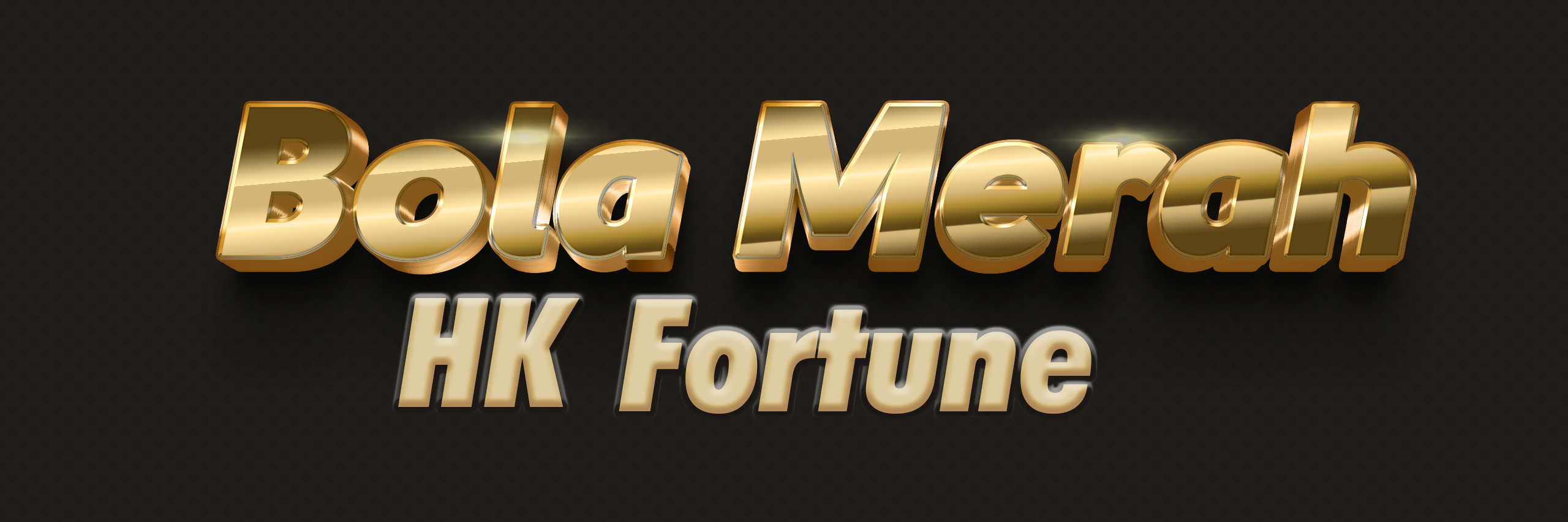 BOLA MERAH HK FORTUNES